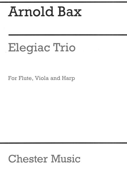 Elegiac Trio : For Flute, Viola & Harp.