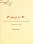Voyage En Mi (In Memoriam) : Pour Violoncelle 5 Cordes.