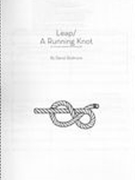 Leap/A Running Knot : For Solo Percussionist With Loop Pedal.