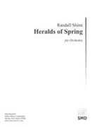 Heralds of Spring : For Orchestra.