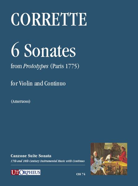 6 Sonatas From Prototypes (Paris 1775) : For Violin and Continuo / edited by Eloise Ameruoso.