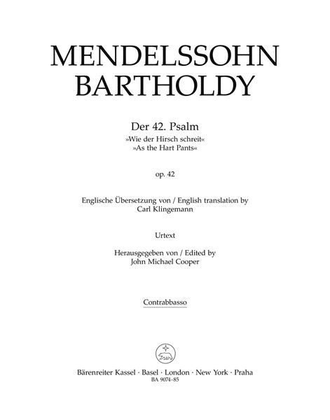 Der 42. Psalm (Wie der Hirsch Schreit=As The Hart Pants), Op. 42 / edited by John Michael Cooper.