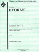 Czech Suite, Op. 39/B. 93 : For Orchestra.