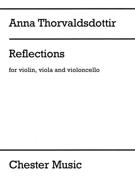 Reflections : For Violin, Viola and Cello (2016).