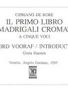 Primo Libro Di Madrigali Cromatici A Cinque Voci.