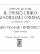 Primo Libro Di Madrigali Cromatici A Cinque Voci.
