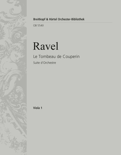 Tombeau De Couperin : Suite d'Orchestre / edited by Jean-Francois Monnard.