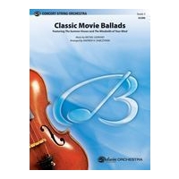 Classic Movie Ballads : For String Orchestra / arr. by Andrew H. Dabczynski.