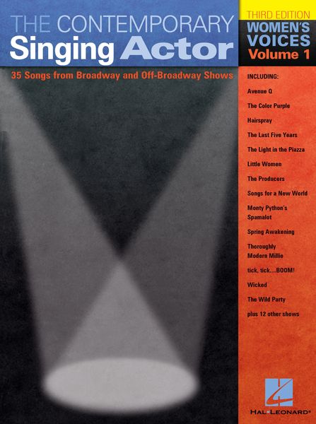 Contemporary Singing Actor : 35 Songs From Broadway and Off-Broadway Shows - Women's Edition Vol. 1.