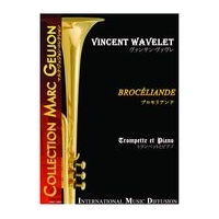 Brocéliande : For Trumpet and Piano.