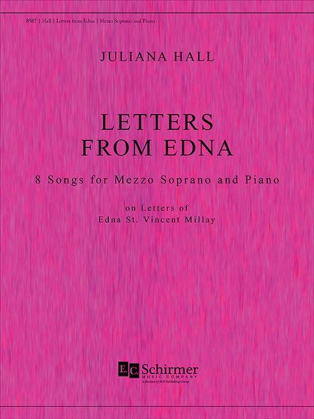 Letters From Edna : 8 Songs For Mezzo Soprano and Piano.
