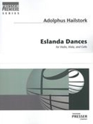 Eslanda Dances : For Violin, Viola and Cello.
