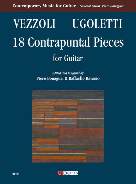 18 Contrapuntal Pieces For Guitar / Ed. and Fingered by Piero Bonaguri and Raffaello Ravasio.
