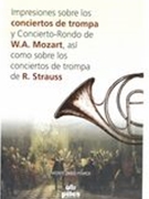 Impresiones Sobre Los Conciertos De Trompa Y Concierto-Rondo De W. A. Mozart…