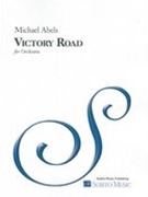 Victory Road : For Orchestra.