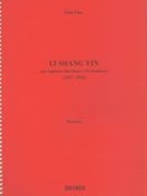 LI Shang Yin : Per Soprano Coloratura E 15 Strumenti (1992-1993).