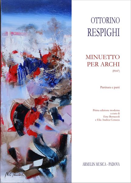 Minuetto Per Archi (P 047) / edited by Emy Bernecoli and Elia Andrea Corazza.