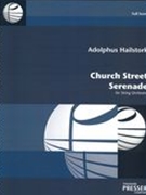 Church Street Serenade : For String Orchestra.