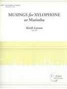 Musings : For Xylophone Or Marimba.