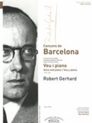 Cançons De Barcelona : For Voice and Piano / edited by Carlos Duque and Mac McClure.