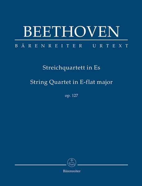 Streichquartett In Es, Op. 127 / edited by Jonathan Del Mar.