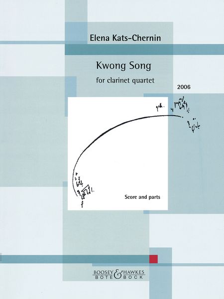 Kwong Song : For Clarinet Quartet (2006).