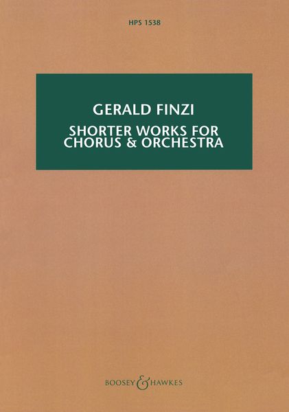 Shorter Works For Chorus and Orchestra.