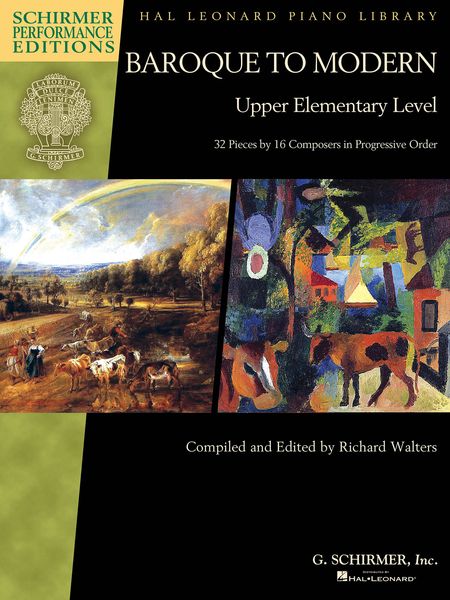 Baroque To Modern : Upper Elementary Level - 32 Pieces by 16 Composers In Progressive Order.