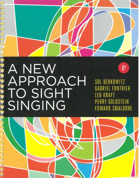 A New Approach To Sight Singing : 6th Edition.