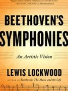 Beethoven's Symphoniess : An Artistic Vision.
