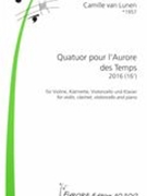 Quatuor Pour l'Aurore Des Temps : Für Violine, Klarinette In B, Violoncello und Klavier (2016).