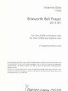 Brixworth Bell Prayer : For Choir (SATB) and Soprano Solo (2014).
