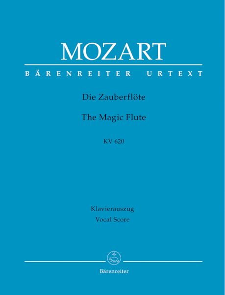 Die Zauberflöte, K. 620 / Revised Piano Reduction By Martin Schelhaas.