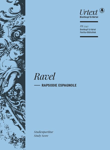 Rapsodie Espagnole : Pour Orchestre / edited by Jean Francois Monnard.
