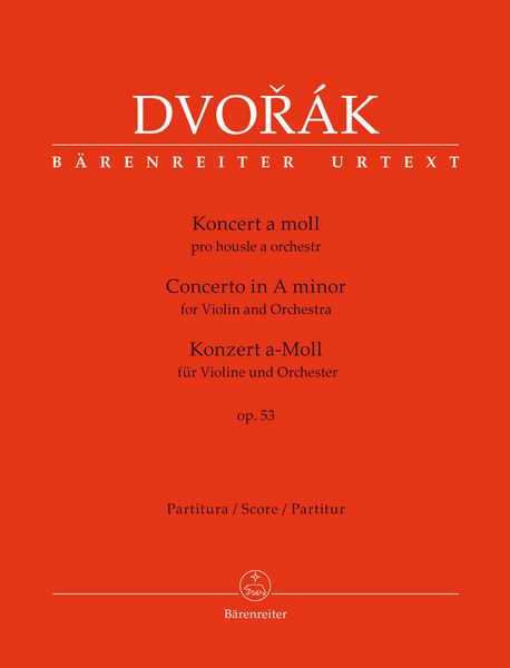 Concerto In A Minor, Op. 53 : For Violin and Orchestra / edited by Iacopo Cividini.