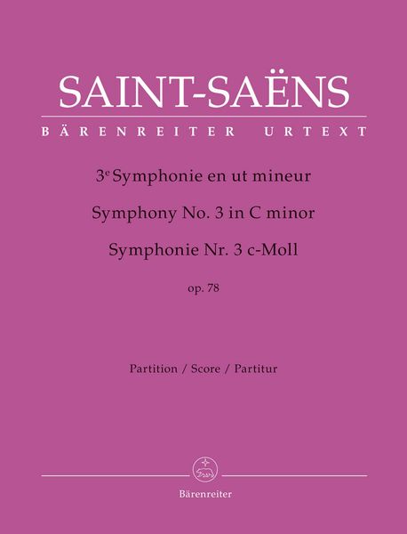 3e Symphonie En Ut Mineur, Op. 78 / edited by Michael Stegemann.