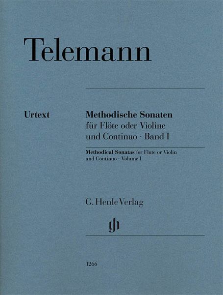 Methodische Sonaten, Band I : Für Flöte Oder Violine und Continuo / edited by Wolfgang Kostujak.