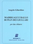 Madrigale E Ballo Di Pian Dei Giullari : Per Due Chitarri (2013).