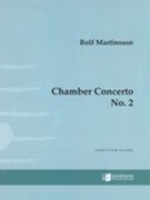 Chamber Concerto No. 2, Op. 83 (2010).