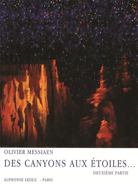Des Canyons Aux Etoiles, Vol. 2 : Pour Piano Solo, Cor, Xylorimba, Glockenspiel Et Orchestre.