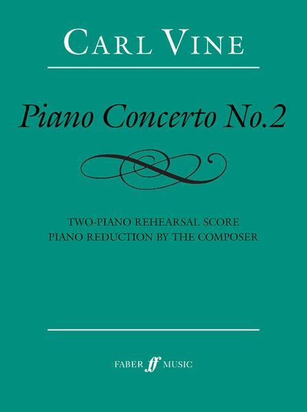 Piano Concerto No. 2 : For Piano and Orchestra (2012) - Two-Piano Rehearsal Score.