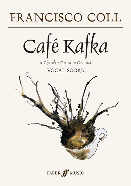Café Kafka : A Chamber Opera In One Act (2013).