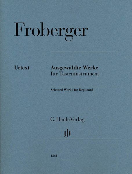 Ausgewählte Werke Für Tasteninstrument = Selected Works For Keyboard / edited by Peter Wollny.