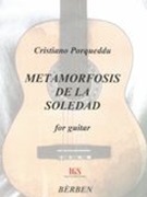 Metamorfosis De la Soledad : For Guitar.