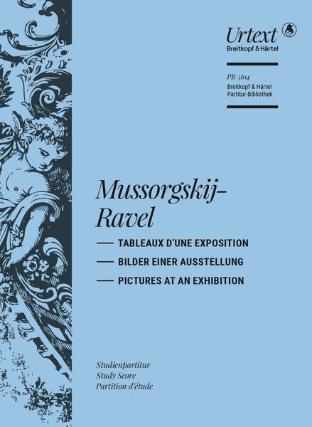 Tableaux d'Une Exposition = Pictures At An Exhibition / Orchestrated by Maurice Ravel.