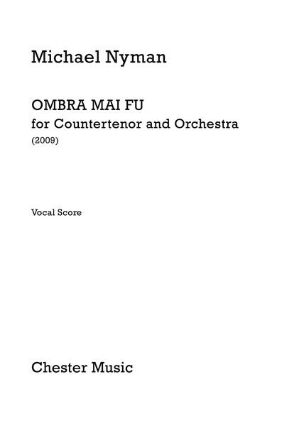 Ombra Mai Fu : For Countertenor and Orchestra (2009) - Piano reduction.