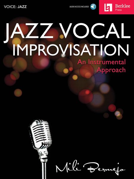 Jazz Vocal Improvisation : An Instrumental Approach.