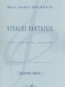 Vivaldi Fantaisie : Pour 4 Violons Et Orchestre.