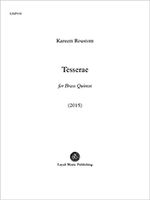 Tesserae : For Brass Quintet (2015).