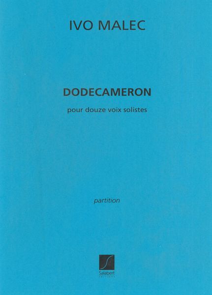 Dodecameron : For Twelve Solo Voices.